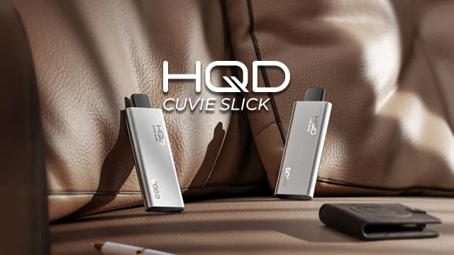 HQD Cuvie Slick Option Selection